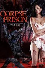 Corpse Prison Part 1