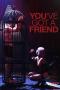 You’ve Got A Friend